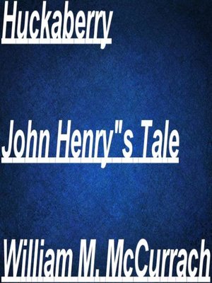 cover image of John Henry's Tale